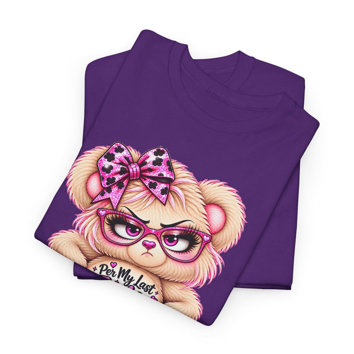 MooStache Sassy Bear Unisex Tee |  Per My Last… Bear