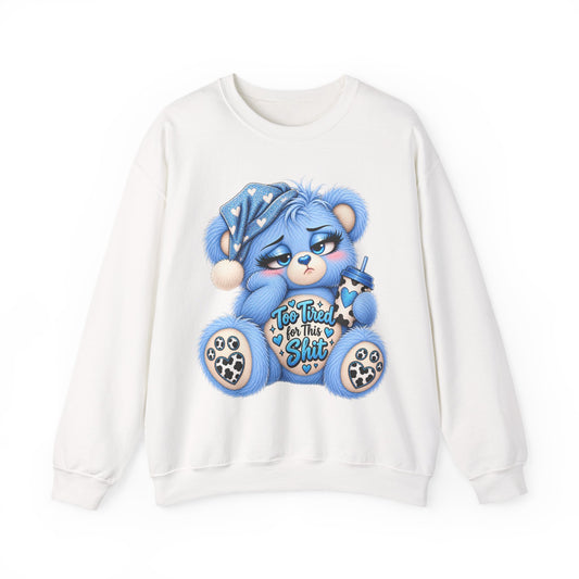 MooStache Sassy Bear Sweatshirt | Too Tired for This Sh*t Bear