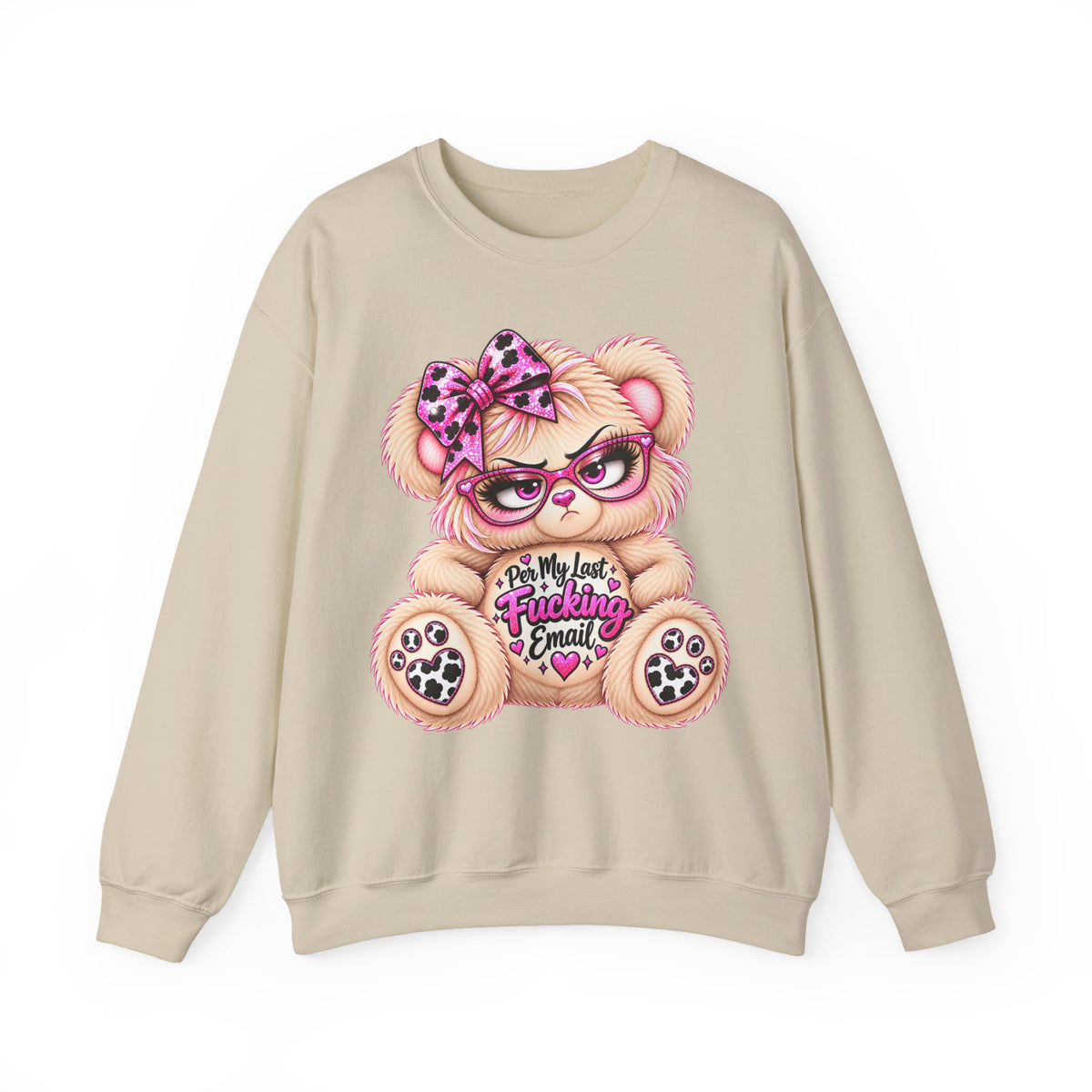 MooStache Sassy Bear Sweatshirt | Per My Last... Bear