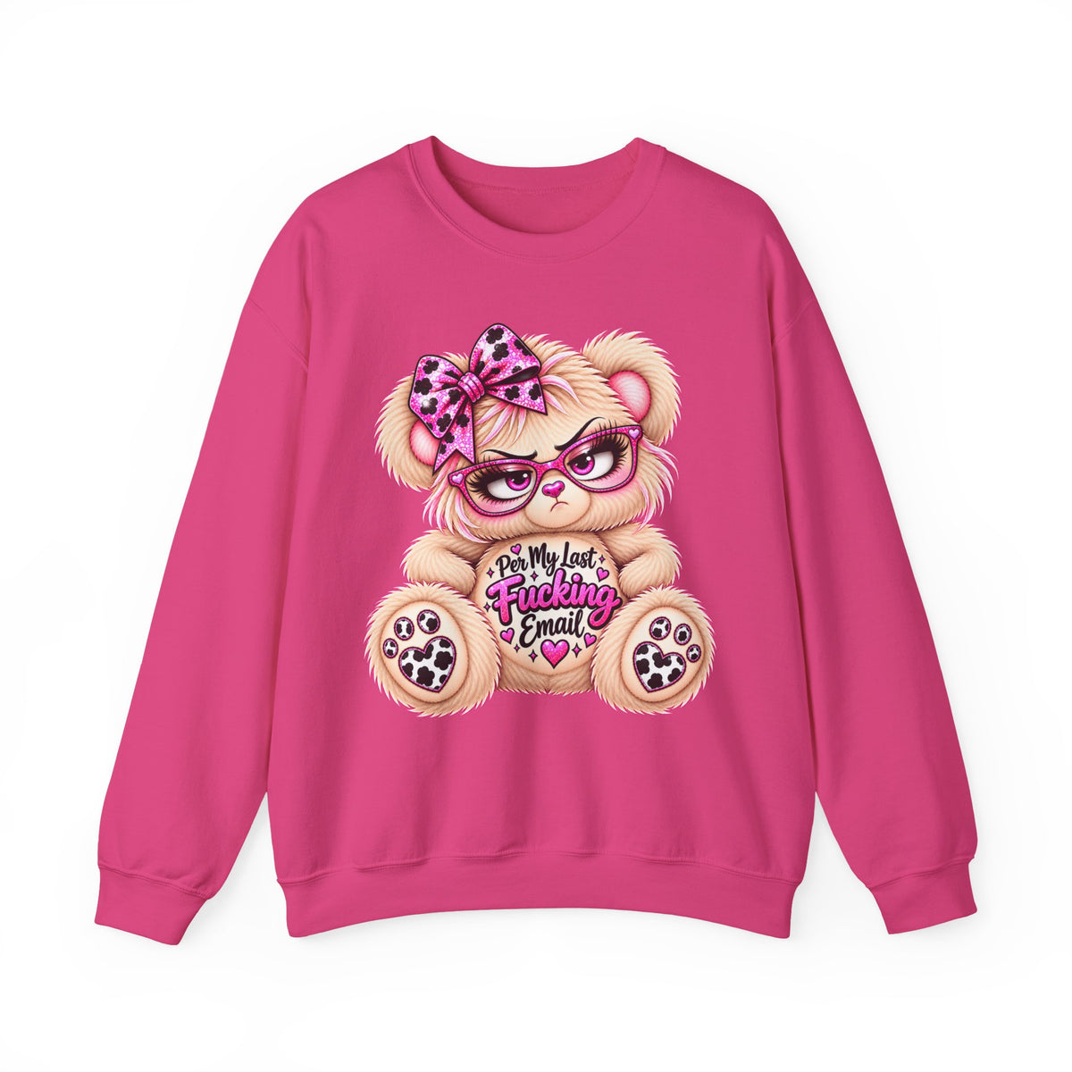 MooStache Sassy Bear Sweatshirt | Per My Last... Bear