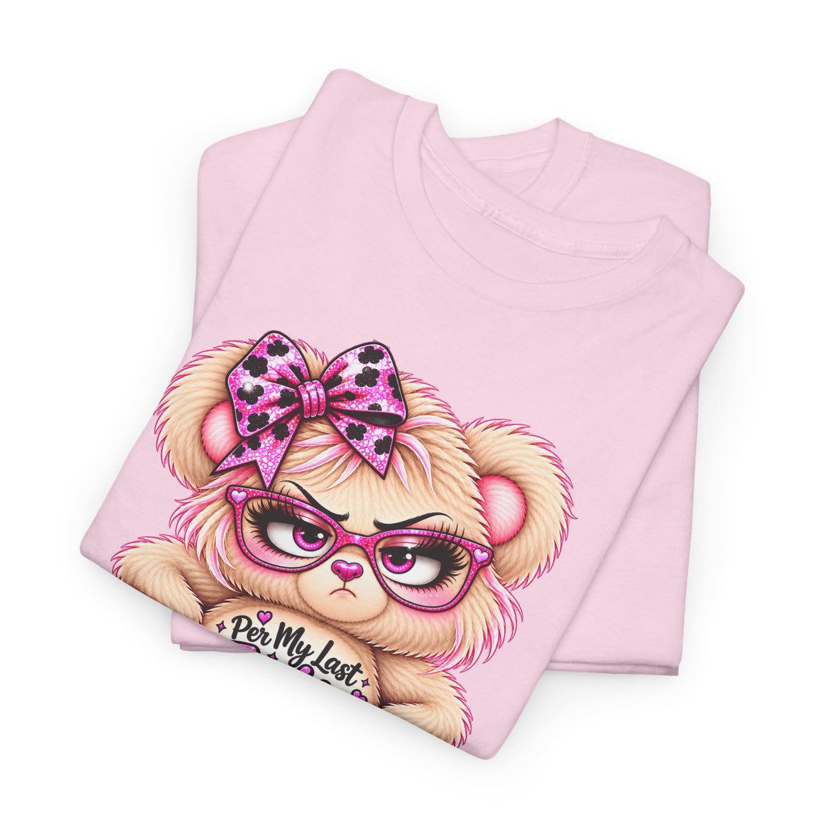MooStache Sassy Bear Unisex Tee |  Per My Last… Bear