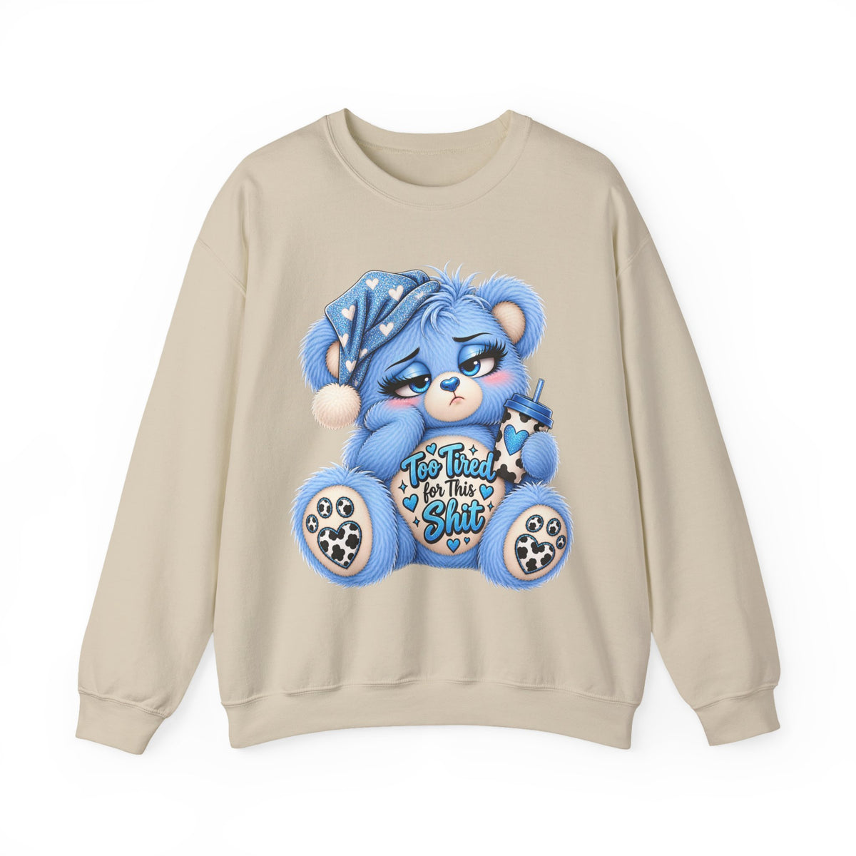 MooStache Sassy Bear Sweatshirt | Too Tired for This Sh*t Bear