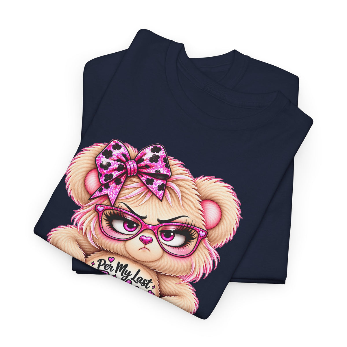 MooStache Sassy Bear Unisex Tee |  Per My Last… Bear
