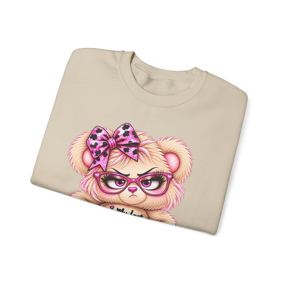 MooStache Sassy Bear Sweatshirt | Per My Last... Bear