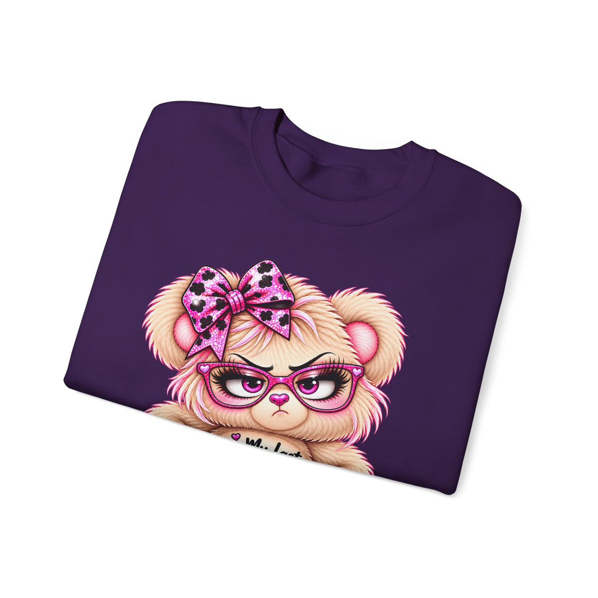 MooStache Sassy Bear Sweatshirt | Per My Last... Bear