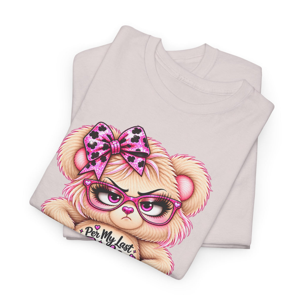 MooStache Sassy Bear Unisex Tee |  Per My Last… Bear